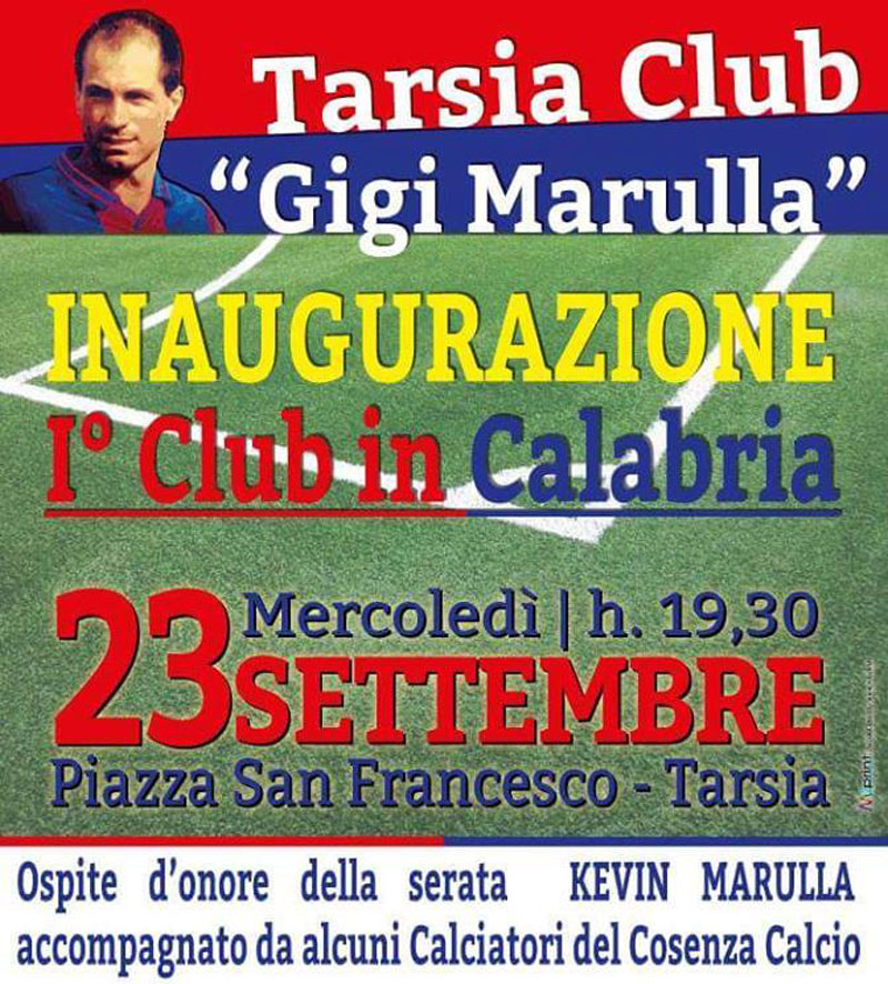 TARSIA (COSENZA): primo club ufficiale del Cosenza Calcio intitolato al grande Gigi Marulla