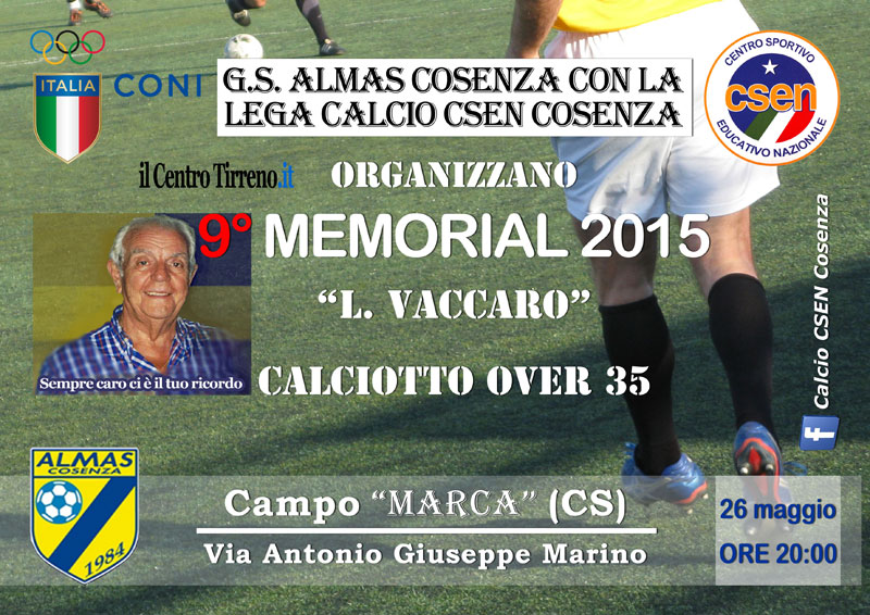COSENZA: nono Memorial 2015 ''L. Vaccaro'' Calciotto Over 35
